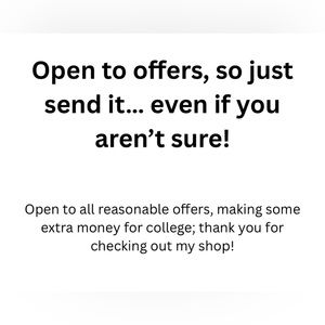 Open to offers, so just send it... even if you aren't sure!